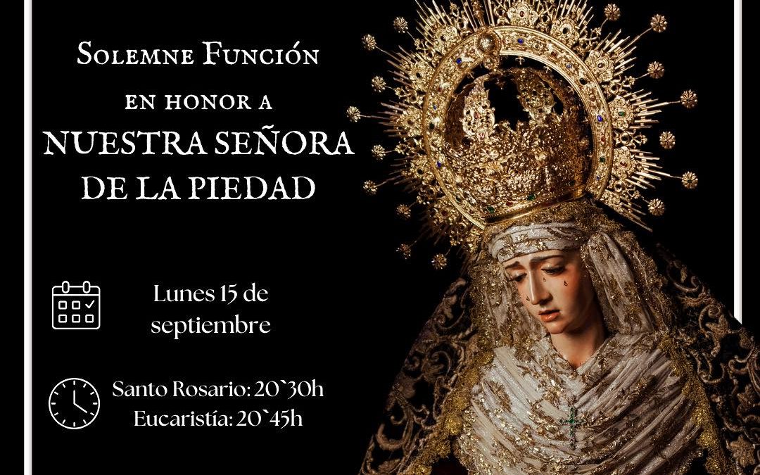Solemne Función en honor a Nuestra Señora de la Piedad